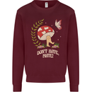 Dont Hate Mate Peace Hippy Toadstool Mens Sweatshirt Jumper Maroon