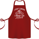 Dont Snore I Dream I'm a Motorcycle Biker Cotton Apron 100% Organic Maroon