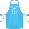 Dont Snore I Dream I'm a Motorcycle Biker Cotton Apron 100% Organic Turquoise