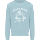 Dont Snore I Dream I'm a Motorcycle Biker Kids Sweatshirt Jumper Light Blue