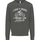 Dont Snore I Dream I'm a Motorcycle Biker Kids Sweatshirt Jumper Storm Grey