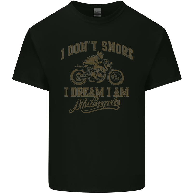 Dont Snore I Dream I'm a Motorcycle Biker Kids T-Shirt Childrens Black