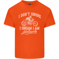 Dont Snore I Dream I'm a Motorcycle Biker Kids T-Shirt Childrens Orange