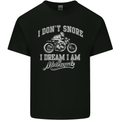 Dont Snore I Dream I'm a Motorcycle Biker Mens Cotton T-Shirt Tee Top Black