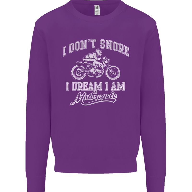 Dont Snore I Dream I'm a Motorcycle Biker Mens Sweatshirt Jumper Purple