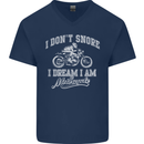 Dont Snore I Dream I'm a Motorcycle Biker Mens V-Neck Cotton T-Shirt Navy Blue