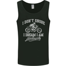 Dont Snore I Dream I'm a Motorcycle Biker Mens Vest Tank Top Black