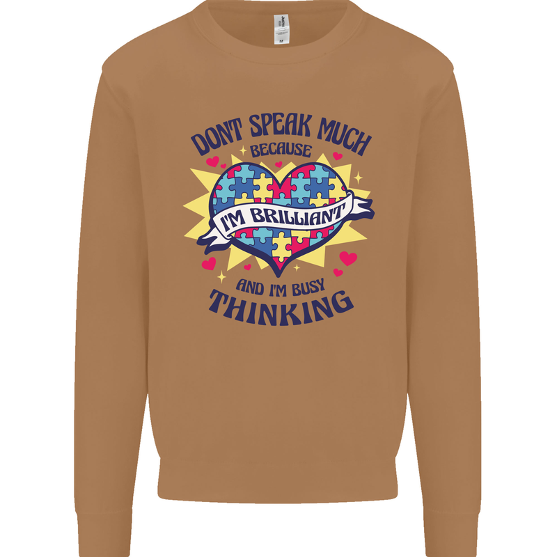 Dont Speak Much Autism Autistic Mens Sweatshirt Jumper Caramel Latte