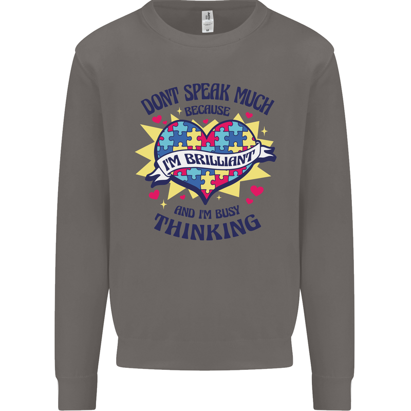 Dont Speak Much Autism Autistic Mens Sweatshirt Jumper Charcoal