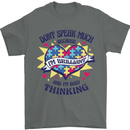 Dont Speak Much Autism Autistic Mens T-Shirt 100% Cotton Charcoal