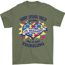 Dont Speak Much Autism Autistic Mens T-Shirt 100% Cotton Military Green