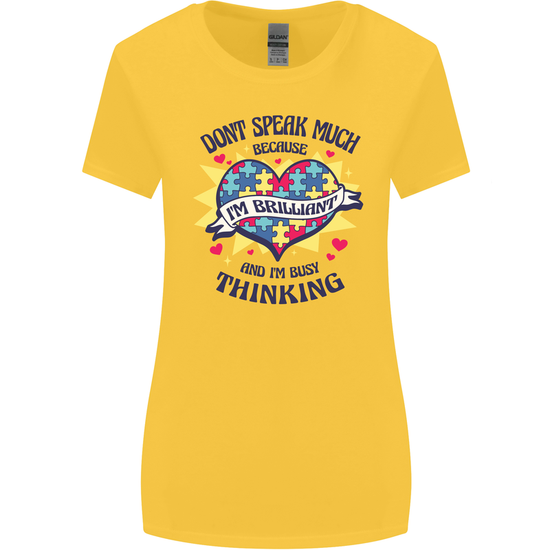 Dont Speak Much Autism Autistic Womens Wider Cut T-Shirt Yellow