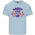 Donut Give Up Funny Gym Bodybuilding Kids T-Shirt Childrens Light Blue