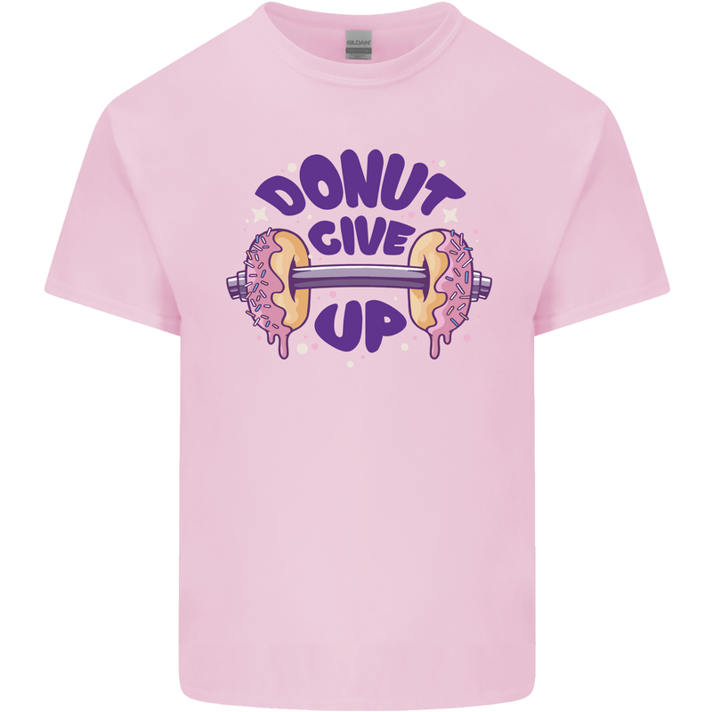 Donut Give Up Funny Gym Bodybuilding Kids T-Shirt Childrens Light Pink