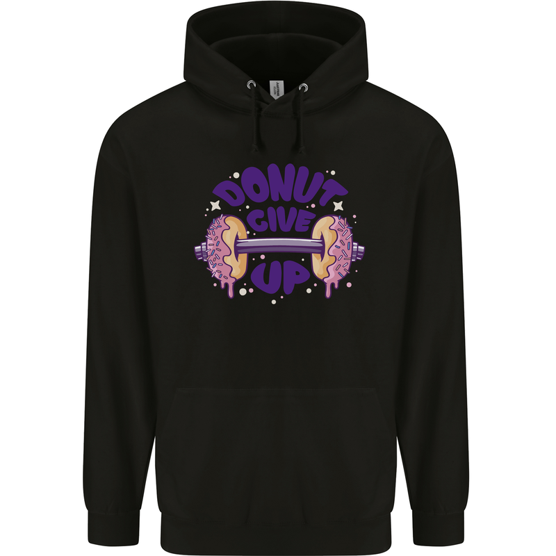 Donut Give Up Funny Gym Bodybuilding Mens 80% Cotton Hoodie Black