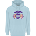 Donut Give Up Funny Gym Bodybuilding Mens 80% Cotton Hoodie Light Blue