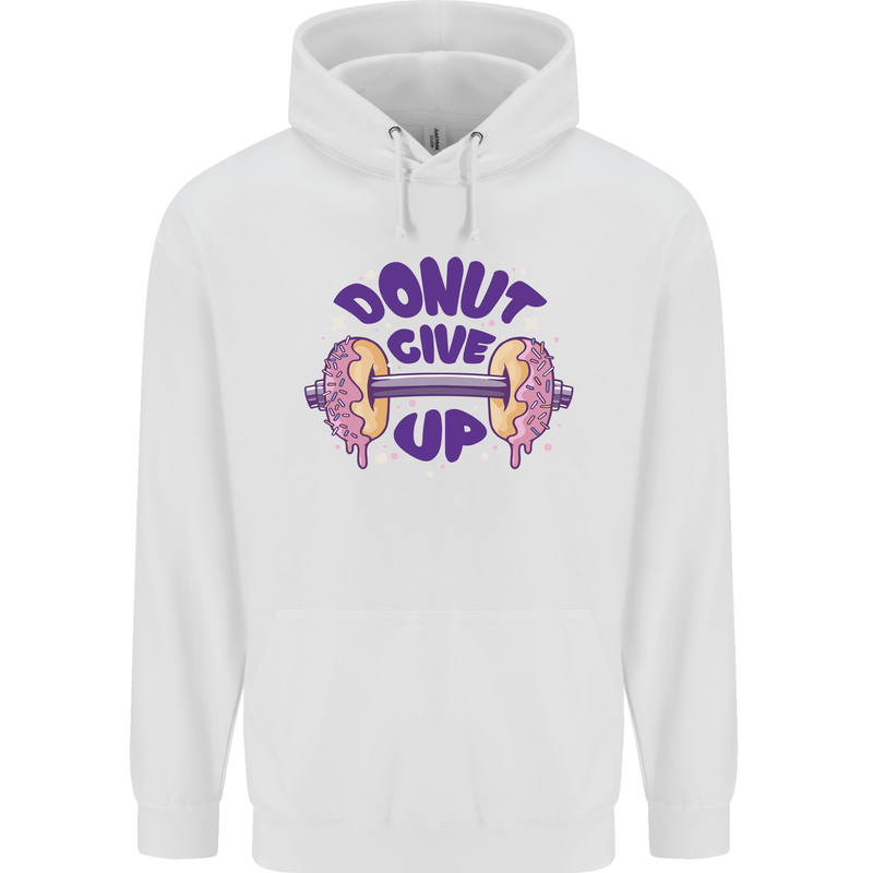 Donut Give Up Funny Gym Bodybuilding Mens 80% Cotton Hoodie White