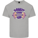 Donut Give Up Funny Gym Bodybuilding Mens Cotton T-Shirt Tee Top Sports Grey