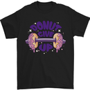 Donut Give Up Funny Gym Bodybuilding Mens T-Shirt 100% Cotton Black