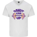 Donut Give Up Funny Gym Bodybuilding Mens V-Neck Cotton T-Shirt White