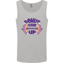 Donut Give Up Funny Gym Bodybuilding Mens Vest Tank Top Sports Grey