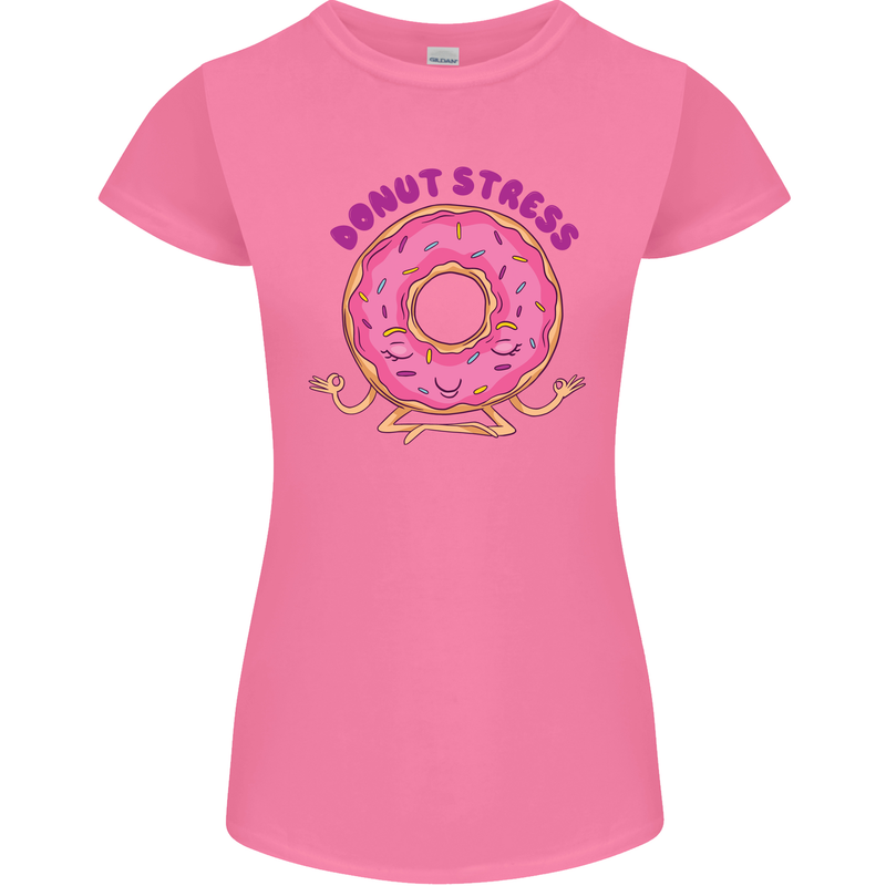 Donut Stress Funny Don't Stress Yoga Joke Womens Petite Cut T-Shirt Azalea