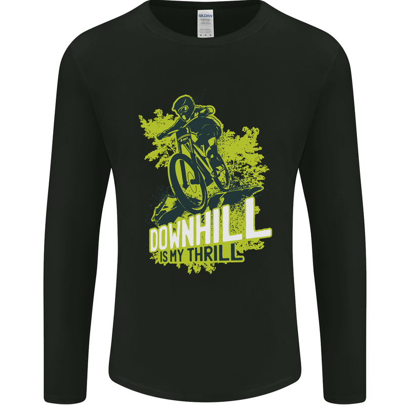 Downhill Mountain Biking My Thrill Cycling Mens Long Sleeve T-Shirt Black