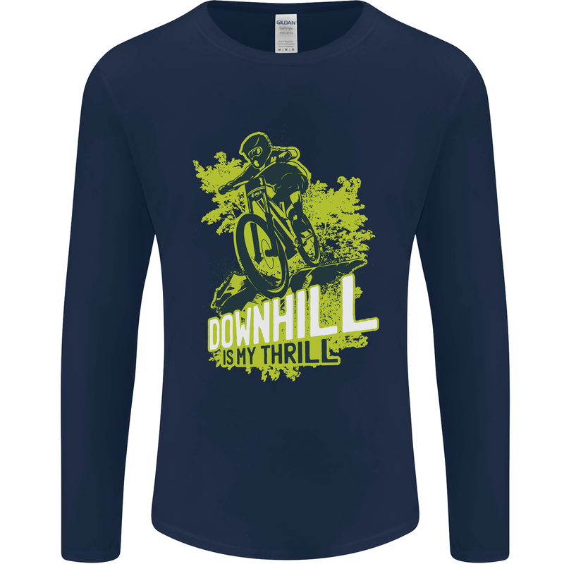 Downhill Mountain Biking My Thrill Cycling Mens Long Sleeve T-Shirt Navy Blue