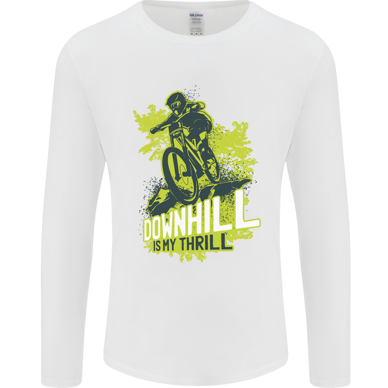 Downhill Mountain Biking My Thrill Cycling Mens Long Sleeve T-Shirt White