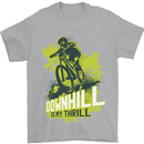 Downhill Mountain Biking My Thrill Cycling Mens T-Shirt Cotton Gildan Sports Grey