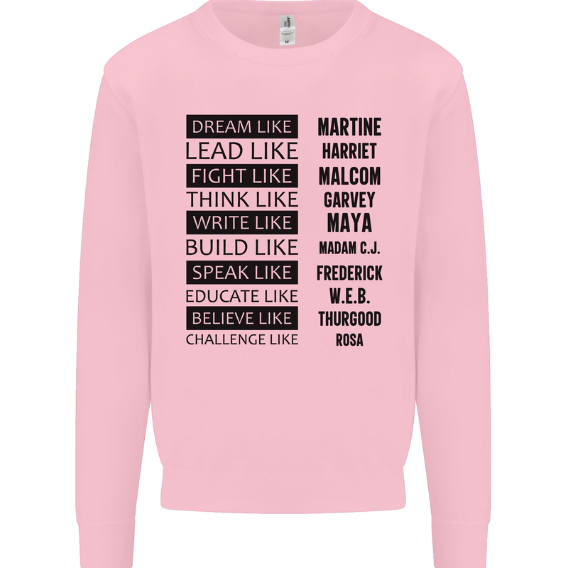 Dream Like Black Lives Matter History Month Kids Sweatshirt Jumper Light Pink