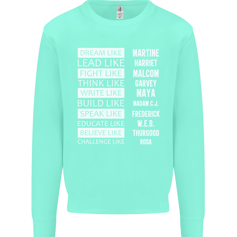 Dream Like Black Lives Matter History Month Kids Sweatshirt Jumper Peppermint