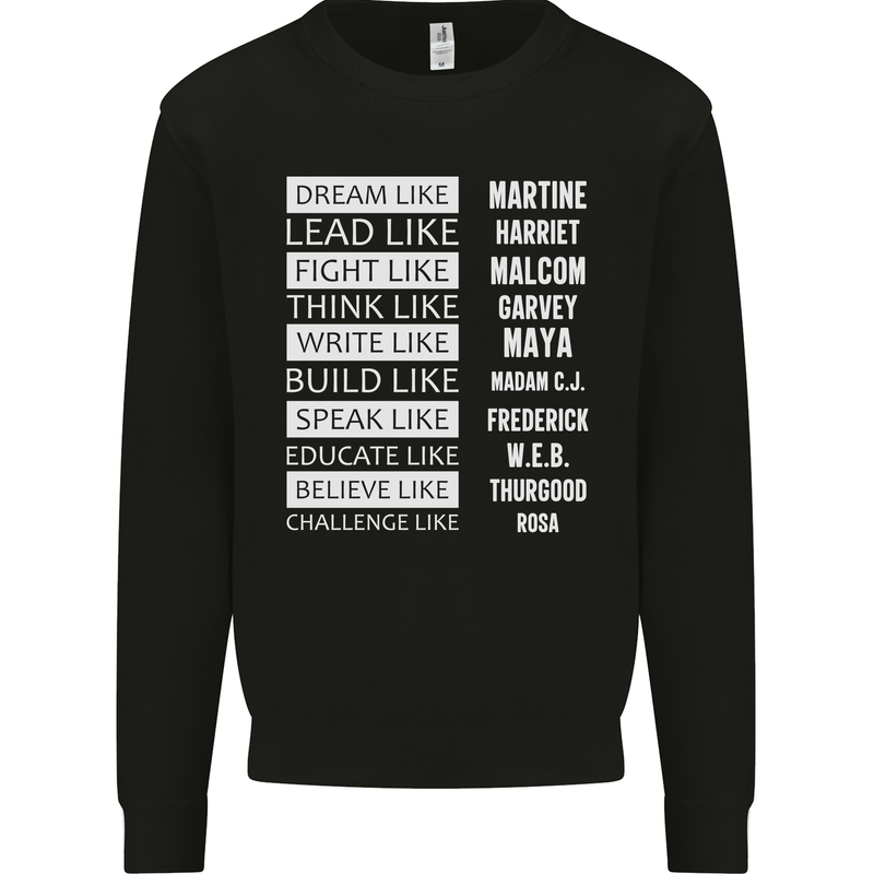 Dream Like Black Lives Matter History Month Mens Sweatshirt Jumper Black