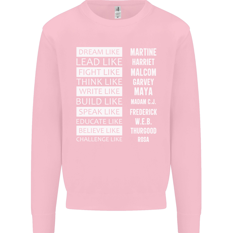 Dream Like Black Lives Matter History Month Mens Sweatshirt Jumper Light Pink