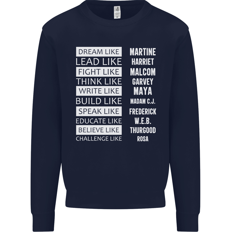 Dream Like Black Lives Matter History Month Mens Sweatshirt Jumper Navy Blue