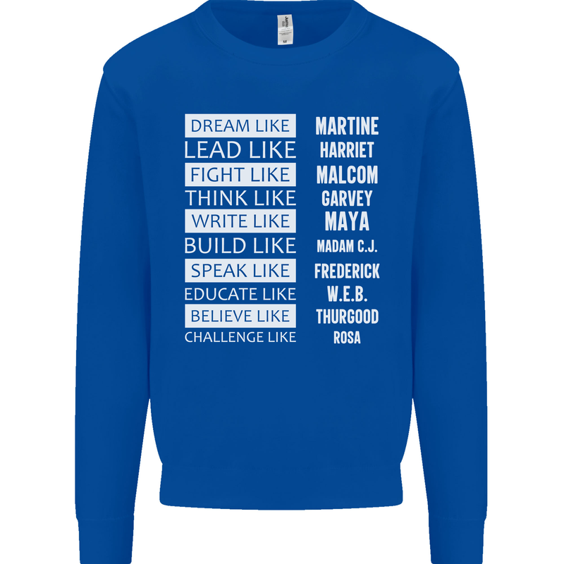 Dream Like Black Lives Matter History Month Mens Sweatshirt Jumper Royal Blue