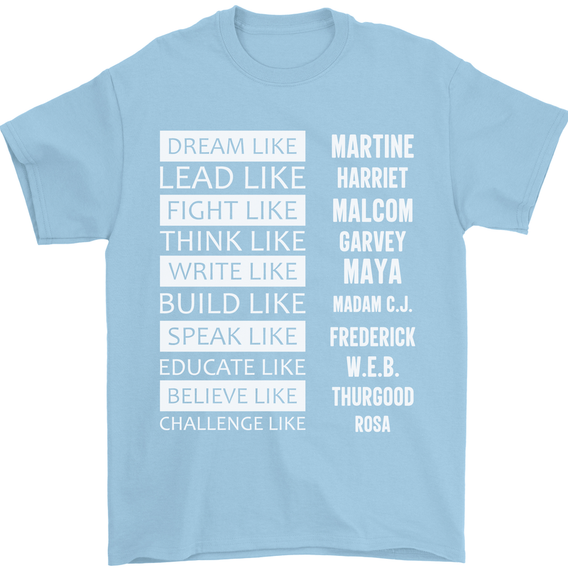 Dream Like Black Lives Matter History Month Mens T-Shirt Cotton Gildan Light Blue