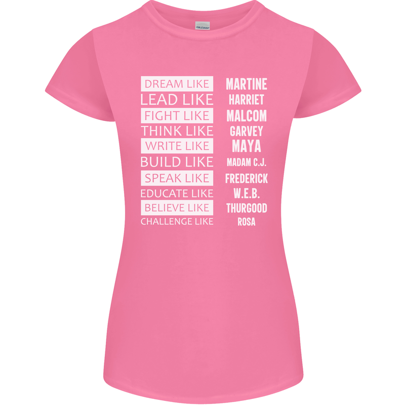 Dream Like Black Lives Matter History Month Womens Petite Cut T-Shirt Azalea