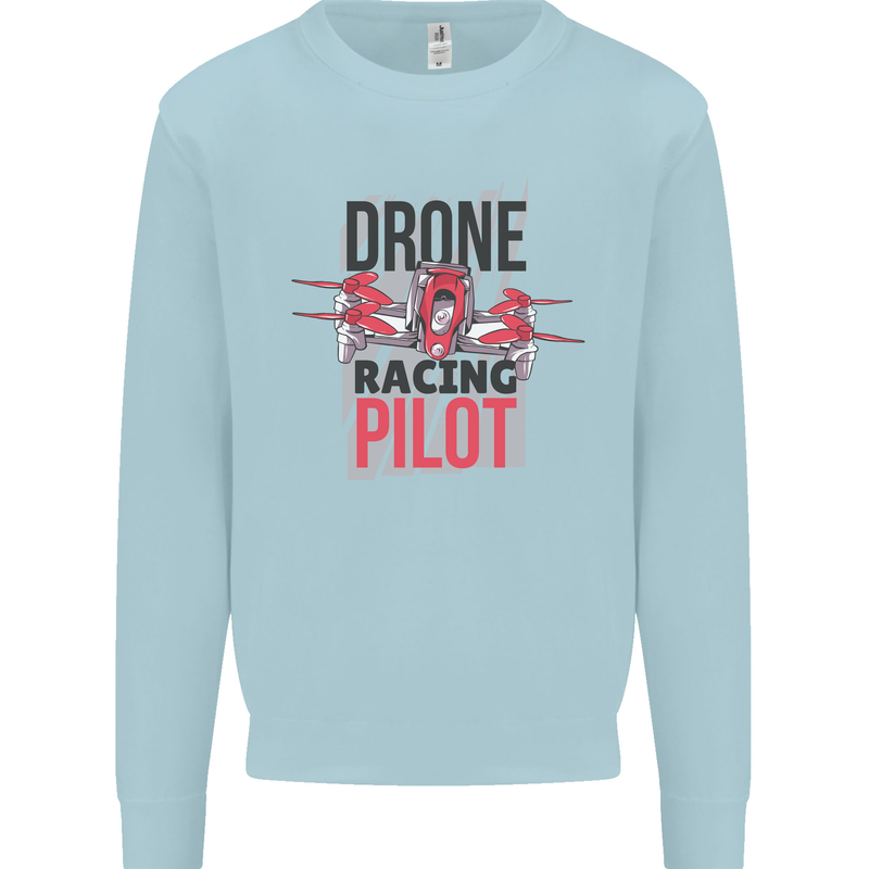 Drone Racing Pilot Mens Sweatshirt Jumper Light Blue