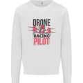 Drone Racing Pilot Mens Sweatshirt Jumper White