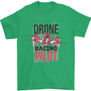 Drone Racing Pilot Mens T-Shirt 100% Cotton Irish Green