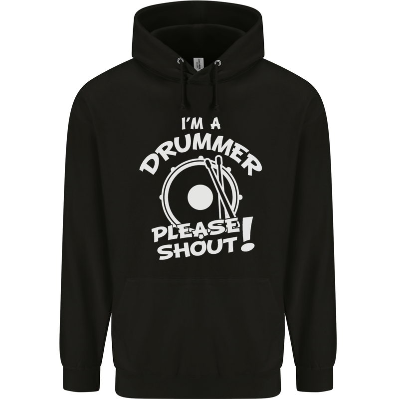 Drumming I'm a Drummer Please Shout Funny Childrens Kids Hoodie Black