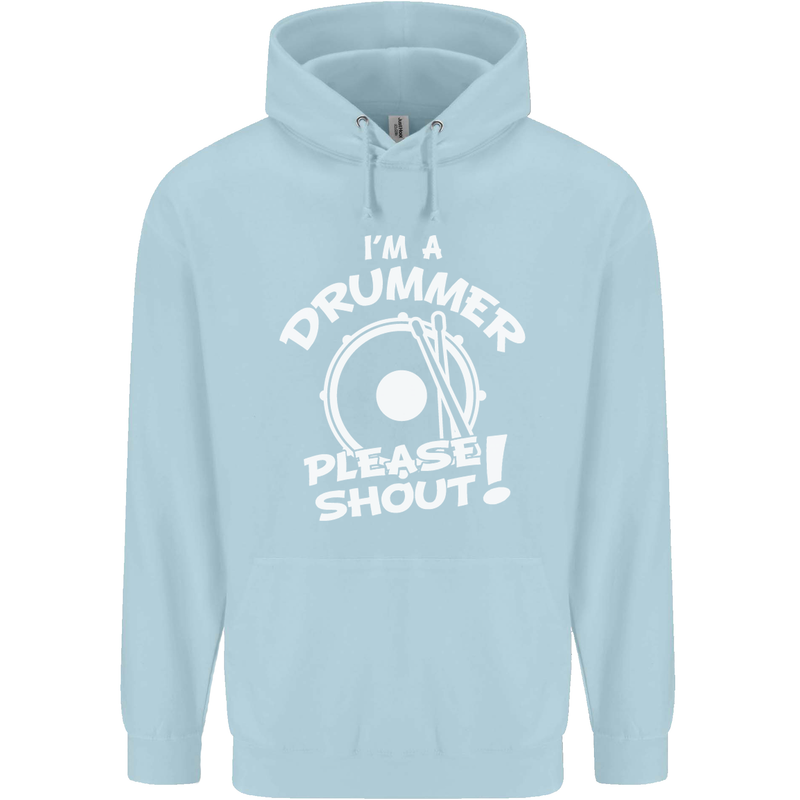 Drumming I'm a Drummer Please Shout Funny Childrens Kids Hoodie Light Blue