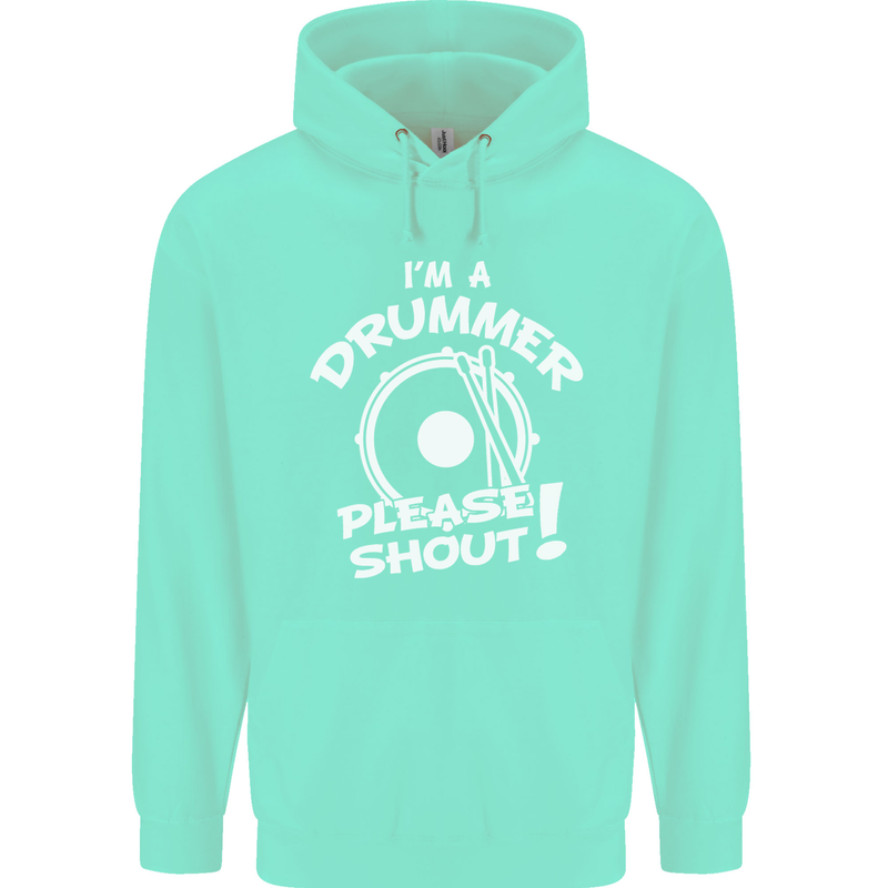 Drumming I'm a Drummer Please Shout Funny Childrens Kids Hoodie Peppermint