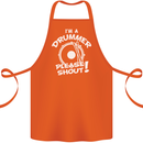 Drumming I'm a Drummer Please Shout Funny Cotton Apron 100% Organic Orange
