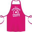 Drumming I'm a Drummer Please Shout Funny Cotton Apron 100% Organic Pink