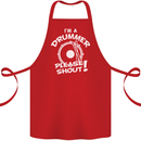 Drumming I'm a Drummer Please Shout Funny Cotton Apron 100% Organic Red
