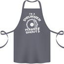 Drumming I'm a Drummer Please Shout Funny Cotton Apron 100% Organic Steel