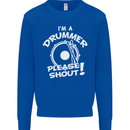 Drumming I'm a Drummer Please Shout Funny Kids Sweatshirt Jumper Royal Blue