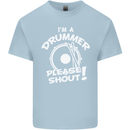 Drumming I'm a Drummer Please Shout Funny Kids T-Shirt Childrens Light Blue